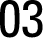 03